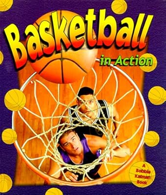 Basketball in Action (Sports in Action)