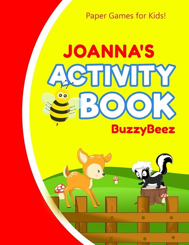 Joanna's Activity Book: 100 + Pages of Fun Activities | Ready to Play Paper Games + Blank Storybook Pages for Kids Age 3+ | Hangman, Tic Tac Toe, Four ... Letter E | Hours of Road Trip Entertainment by BUZZYBEEZ PUBLICATIONS