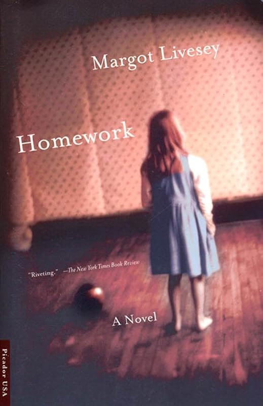 Homework: A Novel by Margot Livesey