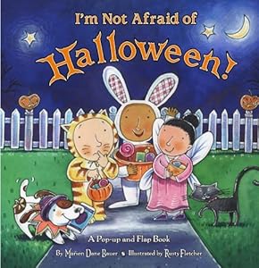 I'm Not Afraid of Halloween!: A Pop-up and Flap Book