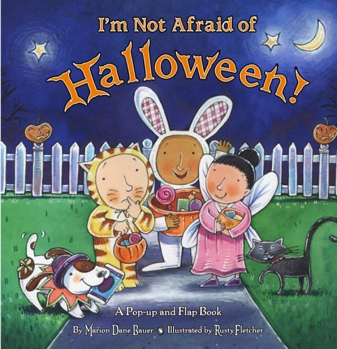 I'm Not Afraid of Halloween!: A Pop-up and Flap Book by Marion Dane Bauer