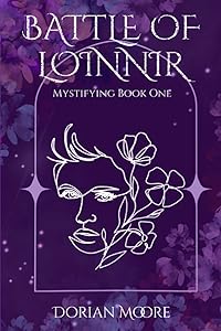 Battle of Loinnir: Mystifying Book One by Dorian Moore