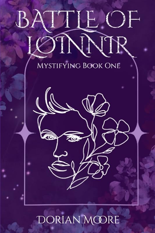 Battle of Loinnir: Mystifying Book One by Dorian Moore