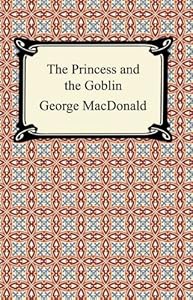 The Princess and the Goblin [with Biographical Introduction]