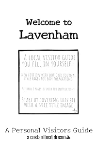 Welcome to Lavenham: A Fun DIY Visitors Guide by Bookaful Press