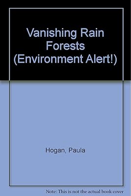 Vanishing Rain Forests (Environment Alert!)