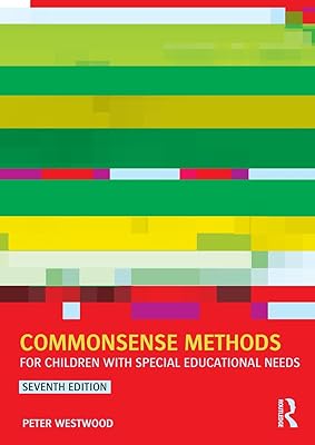 Commonsense Methods for Children with Special Educational Needs