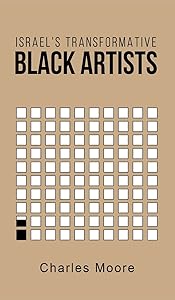 Israel's Transformative Black Artists