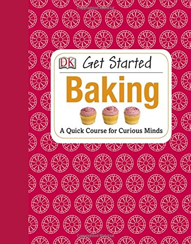 Get Started: Baking by Amanda Wright