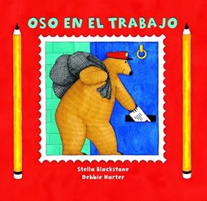 Oso en el Trabajo (Spanish Edition)