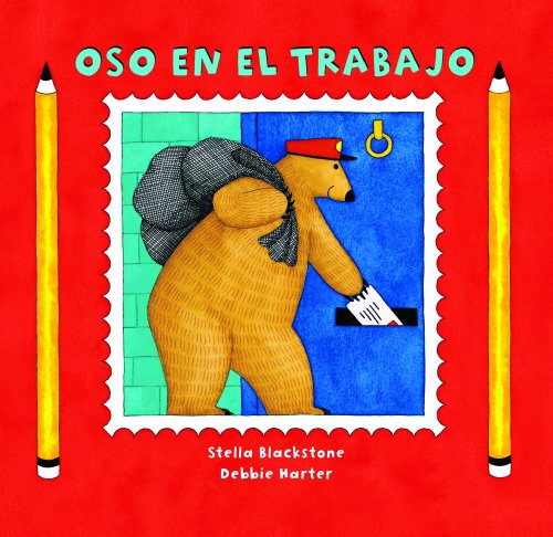 Oso en el Trabajo (Spanish Edition) by Stella Blackstone