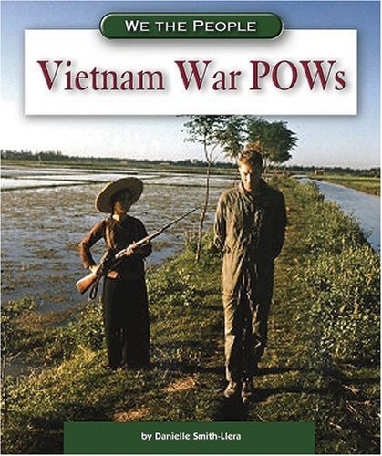 Vietnam War POWs by Danielle Smith-Llera
