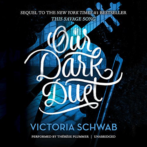 Our Dark Duet by Victoria Schwab