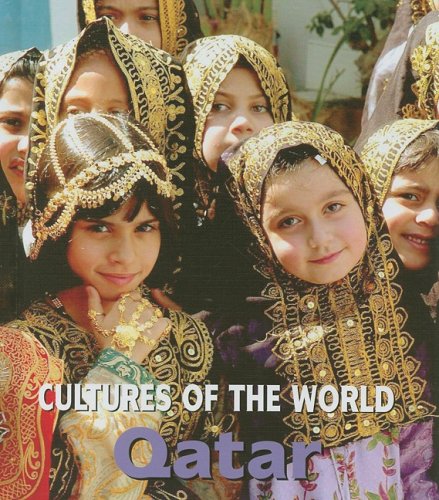 Qatar (Cultures of the World) by Tamra Orr