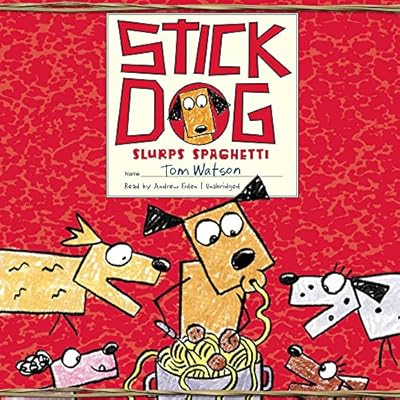 Stick Dog Slurps Spaghetti