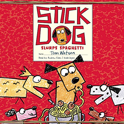 Stick Dog Slurps Spaghetti by Tom Watson