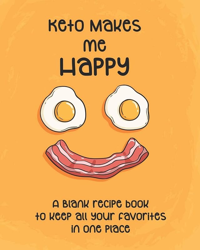 Keto Makes Me Happy: Create Your Own KETO Cookbook | A Blank Recipe Book to Record, Rate and Index Low Carb Culinary Creations and Macros and Keep Your Favorites In One Place | 8" x 10" | 124 Pages | by MC3 Blank Recipe Books