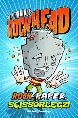 The Incredible Rockhead: Rock, Paper, Scissorlegz