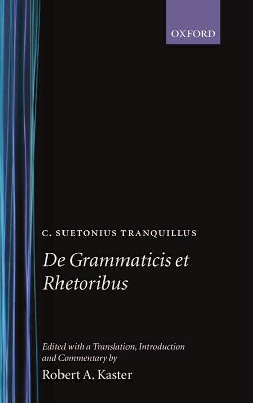 De Grammaticis et Rhetoribus by C. Suetonius Tranquillus