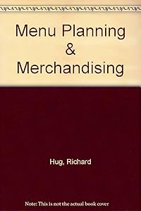 Menu Planning & Merchandising by Richard Hug