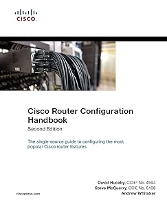 Cisco Router Configuration Handbook (2nd Edition) (Networking Technology) (Networking Technology Series) by David Hucaby