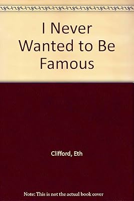 I Never Wanted to Be Famous