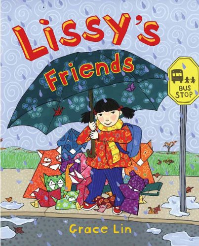 Lissy's Friends by Grace Lin