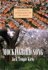 Mockingbird Song: Ecological Landscapes of the South