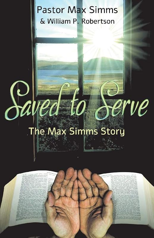 Saved to Serve by William P. Robertson