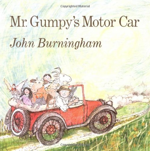 Mr. Gumpy's Motor Car by John Burningham