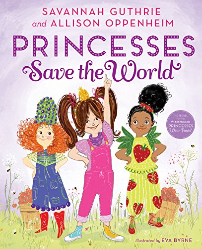 Princesses Save the World by Savannah Guthrie