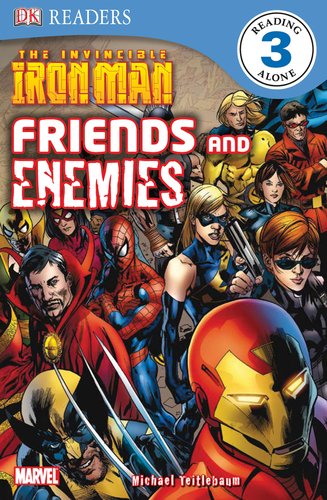 DK Readers L3: The Invincible Iron Man: Friends and Enemies by Michael Teitlebaum