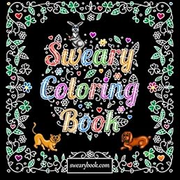 Swear Word Coloring Book: The Joy of Sweary Curse Words for Adults