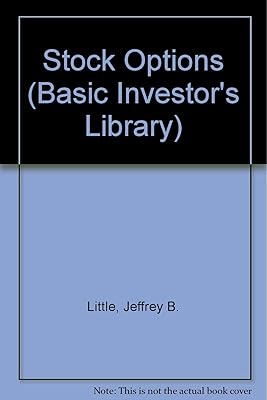 Stock Options (The Basic Investor's Library)