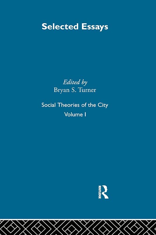 Social Theories of the City by Bryan S. Turner