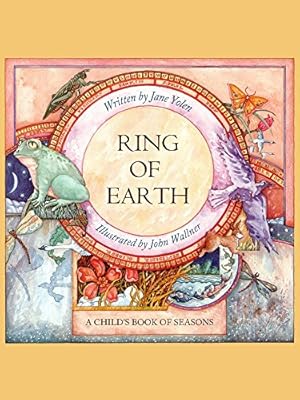 Ring of earth : a child's book of seasons