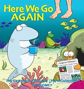 Here We Go Again: The Eighteenth Sherman's Lagoon Collection