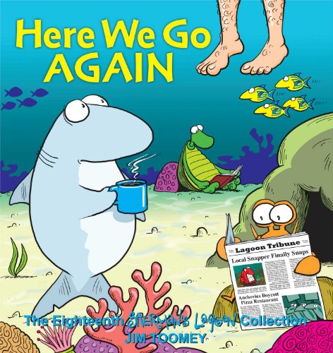 Here We Go Again: The Eighteenth Sherman's Lagoon Collection by Jim Toomey