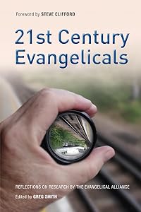 21st Century Evangelicals: Reflections on Research by the Evangelical Alliance