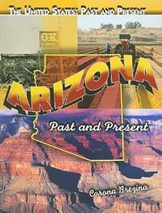Arizona: Past and Present