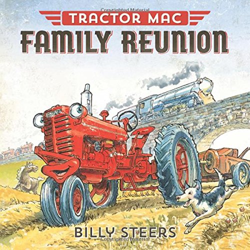 Tractor Mac Family Reunion by Billy Steers