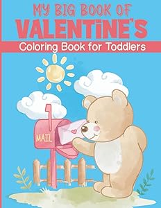 My Big Book of Valentine's: Coloring Book for Toddlers by Color Blvd
