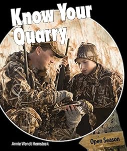 Know Your Quarry by Annie Wendt Hemstock