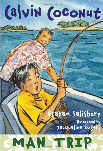 Calvin Coconut: Man Trip by Graham Salisbury