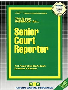 Senior Court Reporter(Passbooks) (Career Examination Series) by National Learning Corporation