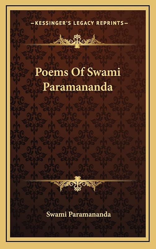 Poems Of Swami Paramananda by Swami Paramananda