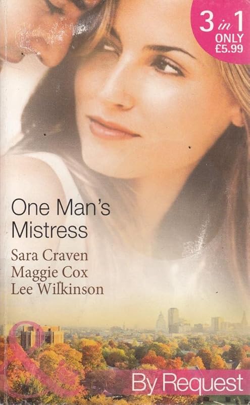 One Man's Mistress (Mills & Boon by Request) by Sara Craven