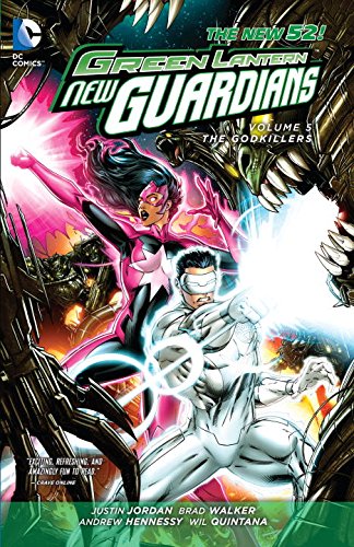 Green Lantern: New Guardians Vol. 5: Godkillers by Justin Jordan