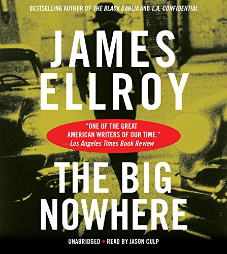 The Big Nowhere by James Ellroy