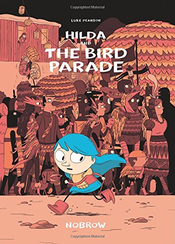 Hilda and the Bird Parade (Hildafolk)